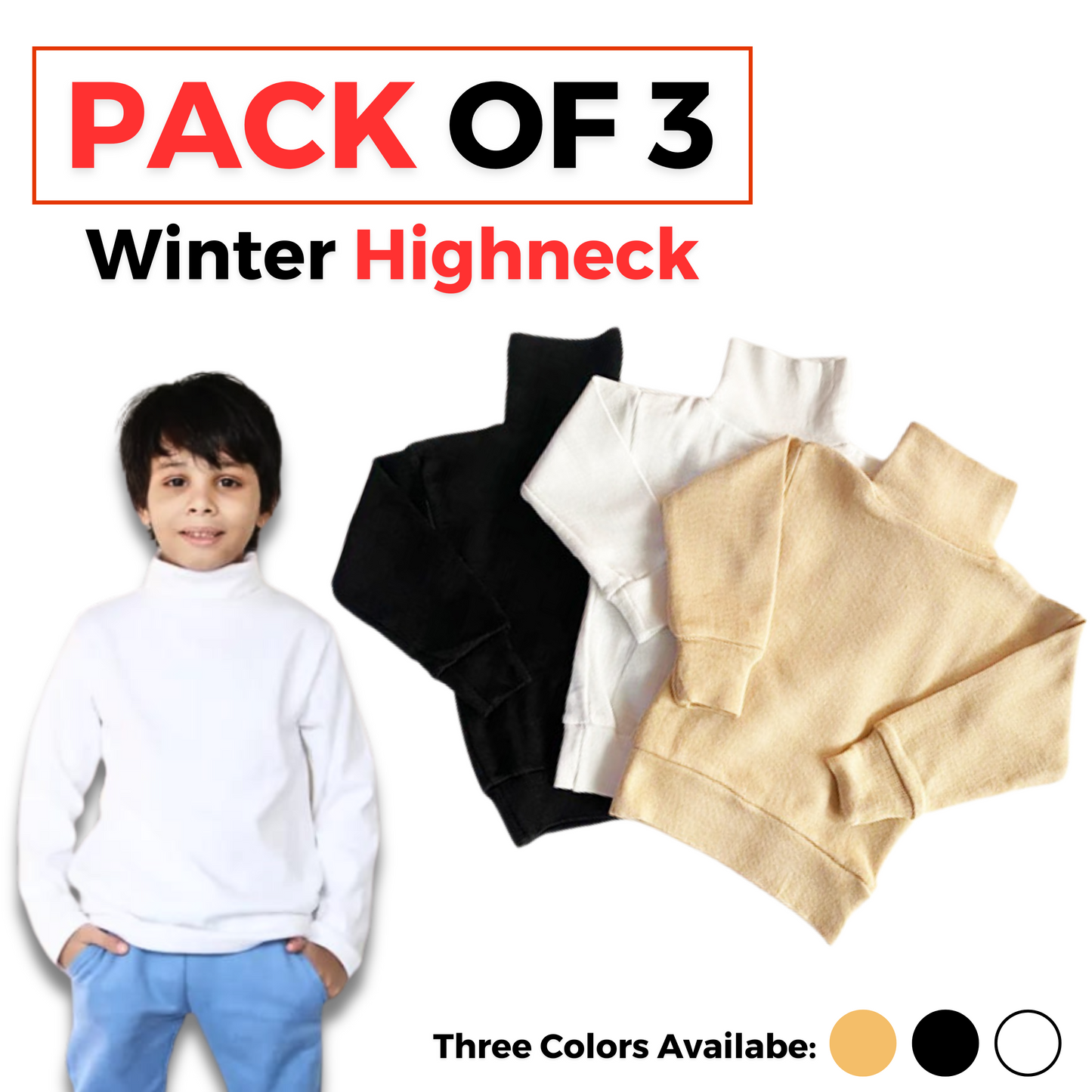 Pack of 3 High Neck for Kids| Winter Wool Full Sleeve Highneck for Children| White Skin Black Color